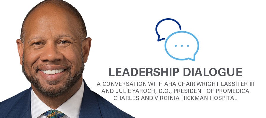 Wright L. Lassiter III headshot. Leadership Dialogue. A conversation with Wright Lassiter II and Julie Yaroch, D.O., president of ProMedica Charles and Virginia Hickman Hospital.