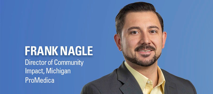 Frank Nagle headshot. Director of Community Impact, Michigan ProMedica.
